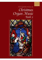 The Oxford Book of Christmas Music for Organ, Book 2