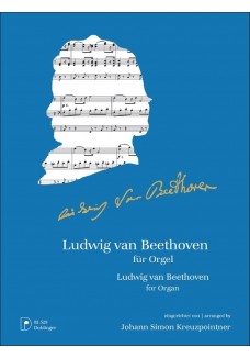 Ludwig van Beethoven für Orgel