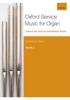 Oxford Service Music for Organ: Manuals only, Book