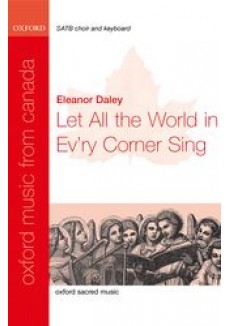 Let all the world in ev ry corner sing