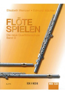 Flöte spielen - Die neue Querflötenschule Band D
