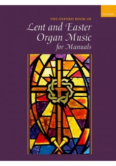 Oxford Book of Lent and Easter for Manuals
