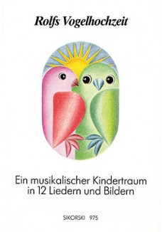 Rolfs Vogelhochzeit, Liederbuch