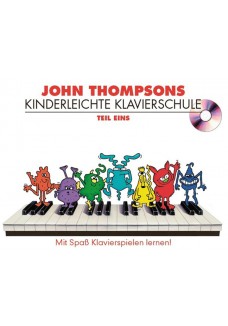 John Thompsons Kinderleichte Klavierschule Band 1