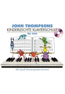 John Thompsons Kinderleichte Klavierschule Band 2