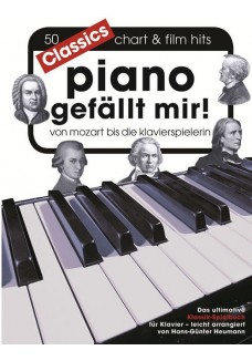 Piano gefällt mir! 50 Classic Chart & Film Hits