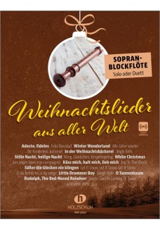 Weihnachtslieder aus aller Welt - Sopranblockflöte