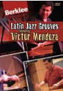 Berklee Workshop Latin Jazz Grooves (Mendoza) Dvd