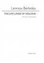 Lennox Berkeley: Low Lands Of Holland